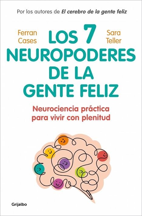 Los 7 neuropoderes de la gente feliz | 9788425370571 | Teller, Dra. Sara | Librería Castillón - Comprar libros online Aragón, Barbastro