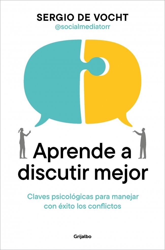 Aprende a discutir mejor | 9788425373176 | de Vocht, Sergio | Librería Castillón - Comprar libros online Aragón, Barbastro