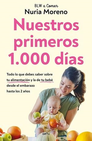 Nuestros primeros 1.000 días | 9791387809065 | Moreno, Nuria | Librería Castillón - Comprar libros online Aragón, Barbastro