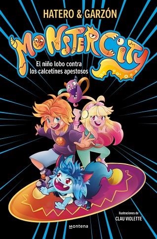 Monstercity 1 - El niño lobo contra los calcetines apestosos | 9791387598488 | Ruiz Garzón, Ricard | Librería Castillón - Comprar libros online Aragón, Barbastro