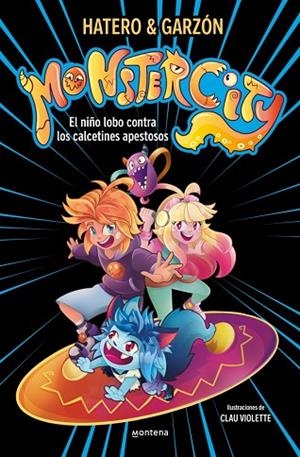 Monstercity 1 - El niño lobo contra los calcetines apestosos | 9791387598488 | Ruiz Garzón, Ricard | Librería Castillón - Comprar libros online Aragón, Barbastro