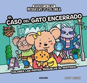 Resuelve y colorea - El caso del gato encerrado | 9788427254954 | Quinn, Lucy | Librería Castillón - Comprar libros online Aragón, Barbastro
