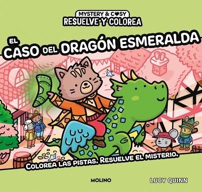 Resuelve y colorea - Resuelve y colorea. El caso del dragón esmeralda | 9788427254961 | Quinn, Lucy | Librería Castillón - Comprar libros online Aragón, Barbastro