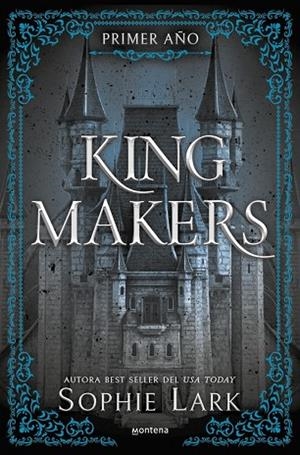 King Makers (Kingmakers 1) | 9788410396685 | Lark, Sophie | Librería Castillón - Comprar libros online Aragón, Barbastro