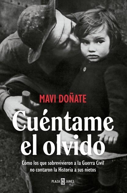 Cuéntame el olvido | 9788401037375 | Doñate, Mavi | Librería Castillón - Comprar libros online Aragón, Barbastro