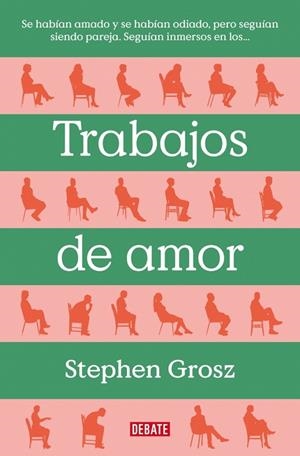 Trabajos de amor | 9788499929477 | Grosz, Stephen | Librería Castillón - Comprar libros online Aragón, Barbastro
