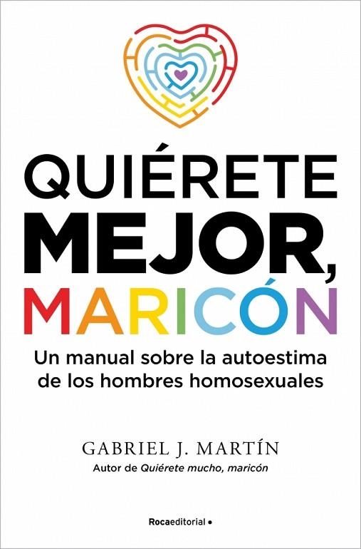 Quiérete mejor maricón | 9791387905002 | Martín, Gabriel J. | Librería Castillón - Comprar libros online Aragón, Barbastro