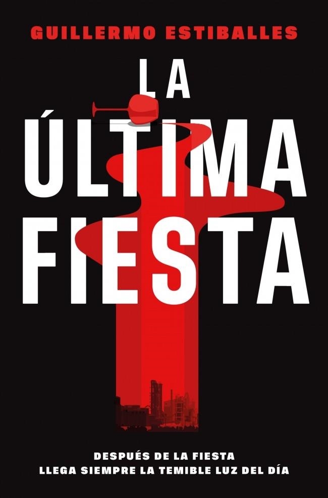 La última fiesta | 9788410442702 | Estiballes, Guillermo | Librería Castillón - Comprar libros online Aragón, Barbastro