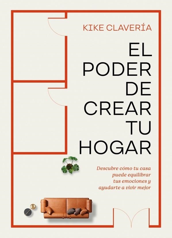 El poder de crear tu hogar | 9788403524354 | Clavería, Kike | Librería Castillón - Comprar libros online Aragón, Barbastro