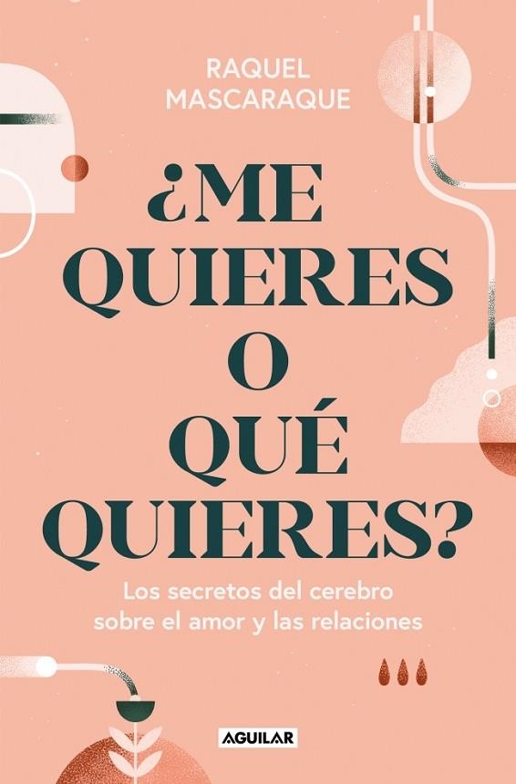 ¿Me quieres o qué quieres? | 9788403526037 | Mascaraque, Raquel | Librería Castillón - Comprar libros online Aragón, Barbastro