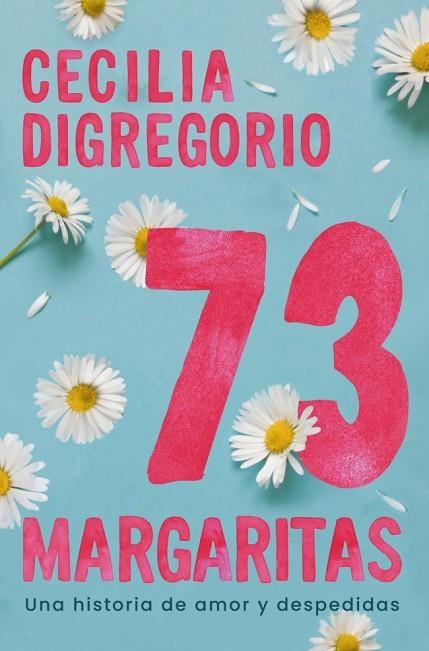 73 margaritas | 9788466684071 | Digregorio, Cecilia | Librería Castillón - Comprar libros online Aragón, Barbastro
