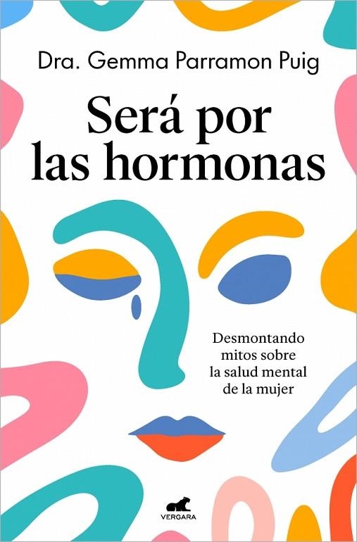 Será por las hormonas | 9788410467552 | Parramon Puig, Dra. Gemma | Librería Castillón - Comprar libros online Aragón, Barbastro