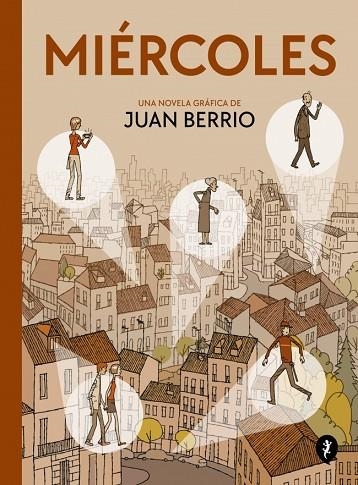 Miércoles | 9788419981110 | Berrio, Juan | Librería Castillón - Comprar libros online Aragón, Barbastro