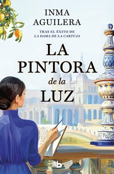 La pintora de la luz (La Cartuja 2) | 9791387652807 | Aguilera, Inma | Librería Castillón - Comprar libros online Aragón, Barbastro