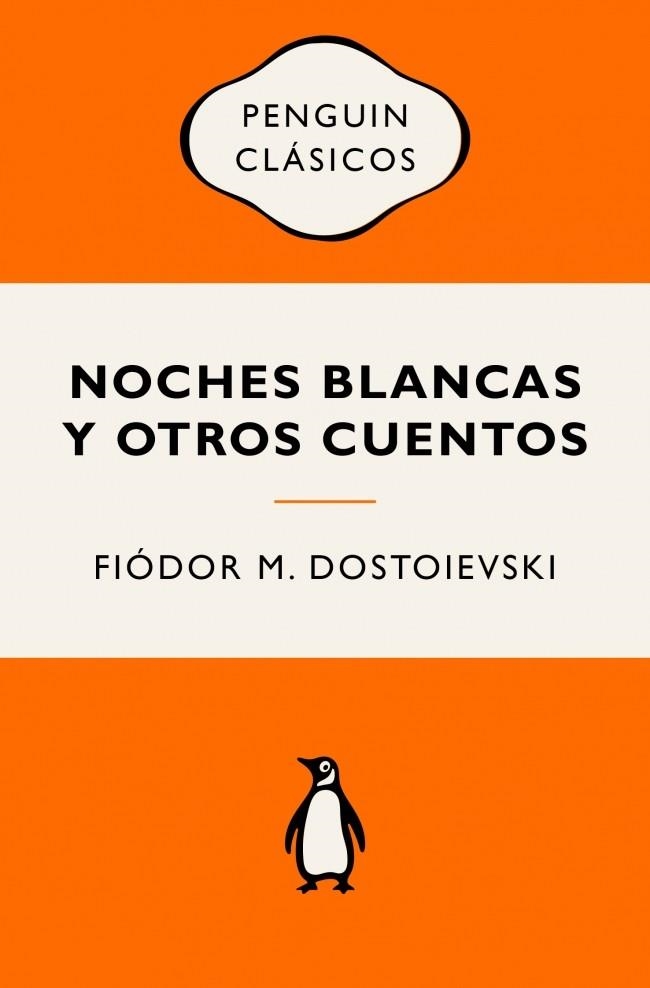 Noches blancas y otros cuentos | 9788491058052 | Dostoievski, Fiódor M. | Librería Castillón - Comprar libros online Aragón, Barbastro