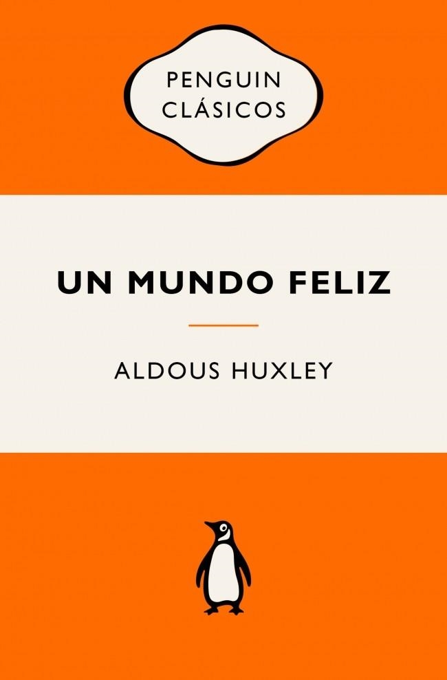 Un mundo feliz | 9788491057260 | Huxley, Aldous | Librería Castillón - Comprar libros online Aragón, Barbastro