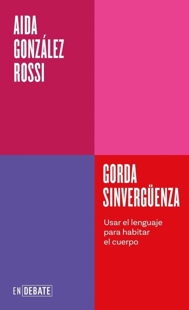 Gorda sinvergüenza (Serie ENDEBATE) | 9791387600754 | González Rossi, Aida | Librería Castillón - Comprar libros online Aragón, Barbastro