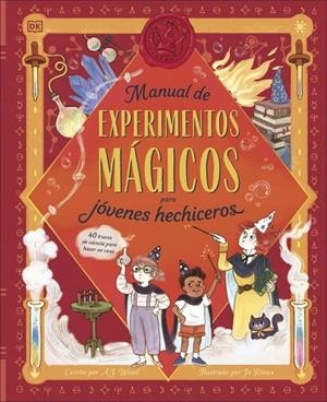 Manual de experimentos mágicos para jóvenes hechiceros | 9780241784969 | Wood, A.J. | Librería Castillón - Comprar libros online Aragón, Barbastro