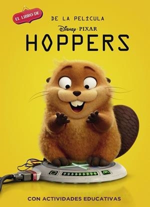 Hoppers (Disney. La historia completa) | 9788419487612 | Disney | Librería Castillón - Comprar libros online Aragón, Barbastro