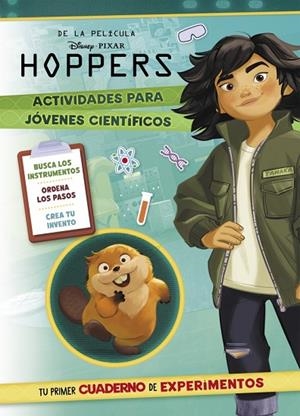 Hoppers. Actividades para jóvenes científicos | 9788419487629 | Disney | Librería Castillón - Comprar libros online Aragón, Barbastro