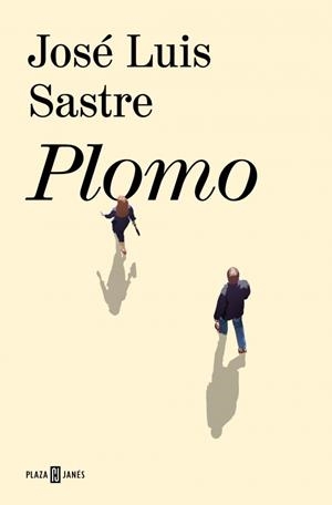Plomo | 9788401037108 | Sastre, José Luis | Librería Castillón - Comprar libros online Aragón, Barbastro
