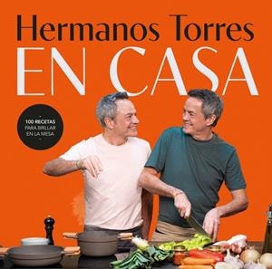 Hermanos Torres en casa | 9788401039195 | Torres, Sergio | Librería Castillón - Comprar libros online Aragón, Barbastro