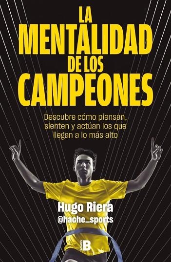La mentalidad de los campeones | 9788466683869 | Riera (@Hache_Sports), Hugo | Librería Castillón - Comprar libros online Aragón, Barbastro