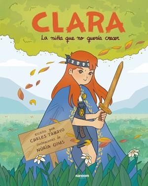 Clara o la niña que no quería crecer | 9788419441669 | Tamayo, Carles | Librería Castillón - Comprar libros online Aragón, Barbastro
