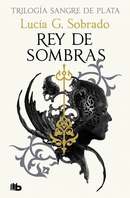 Rey de sombras (Trilogía Sangre de Plata 2) | 9788410381261 | G. Sobrado, Lucía | Librería Castillón - Comprar libros online Aragón, Barbastro