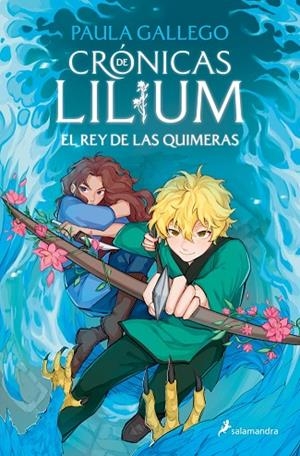El rey de las quimeras (Crónicas de Lilium 2) | 9788419868398 | Gallego, Paula | Librería Castillón - Comprar libros online Aragón, Barbastro