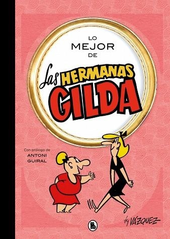 Lo mejor de las hermanas Gilda (Lo mejor de...) | 9788402431189 | Vázquez, Manuel | Librería Castillón - Comprar libros online Aragón, Barbastro