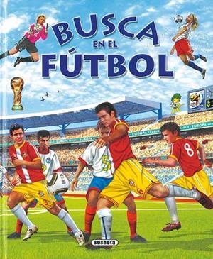 Busca en el fútbol | 9788467702040 | Trujillo, Eduardo | Librería Castillón - Comprar libros online Aragón, Barbastro