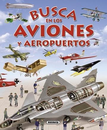 Busca en los aviones y aeropuertos | 9788467719413 | Trujillo, Eduardo | Librería Castillón - Comprar libros online Aragón, Barbastro