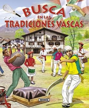 Busca en las tradiciones vascas | 9788467721416 | Irusta, Antton | Librería Castillón - Comprar libros online Aragón, Barbastro