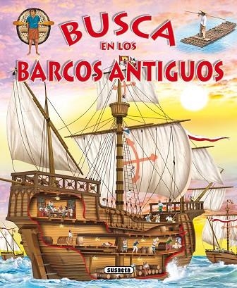 Busca en los barcos antiguos | 9788467726404 | Trujillo, Eduardo | Librería Castillón - Comprar libros online Aragón, Barbastro
