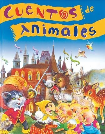 Cuentos de animales | 9788430554867 | Susaeta, Equipo | Librería Castillón - Comprar libros online Aragón, Barbastro