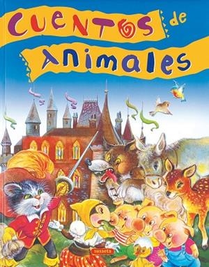 Cuentos de animales | 9788430554867 | Susaeta, Equipo | Librería Castillón - Comprar libros online Aragón, Barbastro