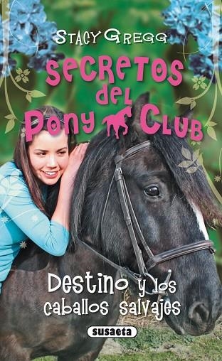 Destino y los caballos salvajes | 9788467701241 | Gregg, Stacy | Librería Castillón - Comprar libros online Aragón, Barbastro