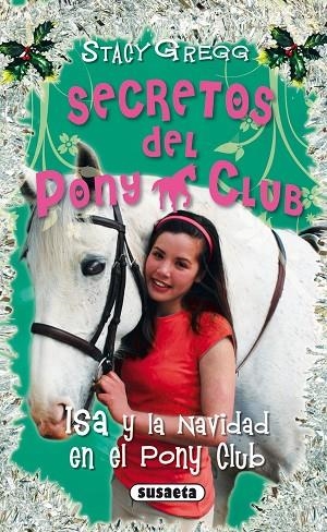 Isa y la Navidad en el Pony Club | 9788467701272 | Gregg, Stacy | Librería Castillón - Comprar libros online Aragón, Barbastro