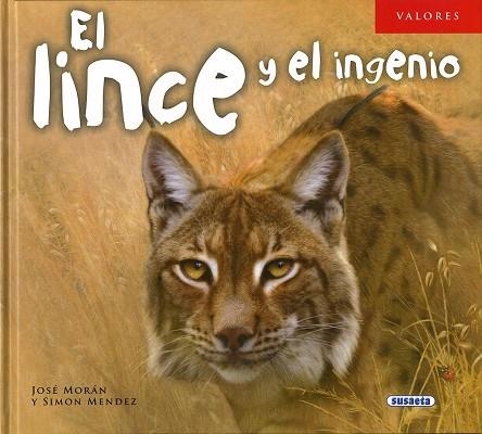 El lince y el ingenio | 9788467738841 | Morán, José | Librería Castillón - Comprar libros online Aragón, Barbastro
