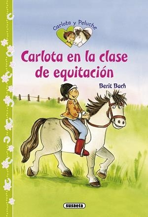 Carlota en la clase de equitación | 9788467711943 | Bach, Berit | Librería Castillón - Comprar libros online Aragón, Barbastro