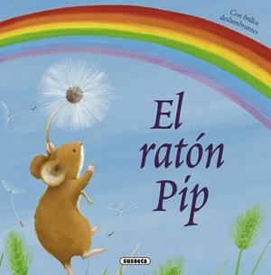 El ratón Pip | 9788467715651 | Baguley, Elizabeth | Librería Castillón - Comprar libros online Aragón, Barbastro