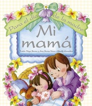 Mi mamá | 9788467718973 | Íñigo Serna, Taida | Librería Castillón - Comprar libros online Aragón, Barbastro