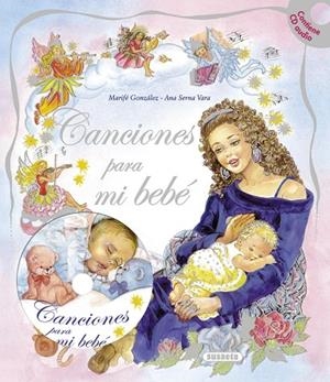 Canciones para mi bebé (con CD) | 9788467713619 | Serna-Vara, Ana | Librería Castillón - Comprar libros online Aragón, Barbastro