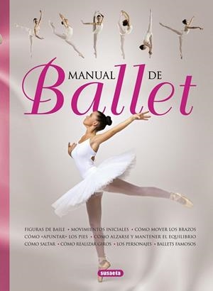 Manual de ballet | 9788467713916 | Edom, Helen | Librería Castillón - Comprar libros online Aragón, Barbastro