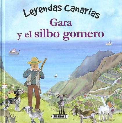 Gara y el silbo gomero | 9788411963183 | Marín, Lorena | Librería Castillón - Comprar libros online Aragón, Barbastro