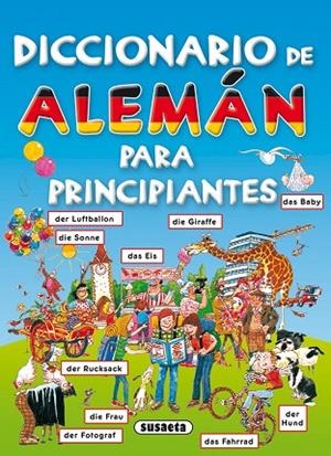 Diccionario de alemán para principiantes | 9788430563555 | Susaeta, Equipo | Librería Castillón - Comprar libros online Aragón, Barbastro