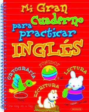 Mi gran cuaderno para practicar inglés | 9788467709469 | Susaeta, Equipo | Librería Castillón - Comprar libros online Aragón, Barbastro