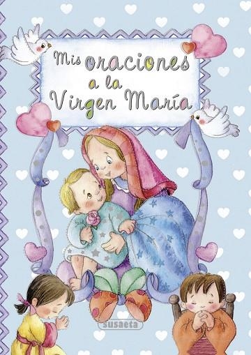 Mis oraciones a la Virgen María | 9788467726510 | Marín, Lorena | Librería Castillón - Comprar libros online Aragón, Barbastro