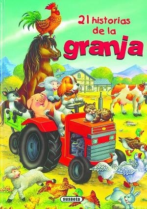 21 historias de la granja | 9788467711646 | Le Gloahec, Françoise | Librería Castillón - Comprar libros online Aragón, Barbastro